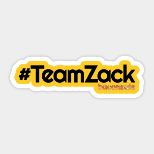 Team Zack + Baconsale Sticker